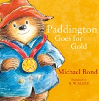 Paddington Goes for Gold Paddington Goes for Gold