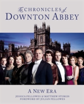 The Chronicles of Downton Abbey (Official Series 3 TV tie-in)