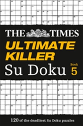 The Times Ultimate Killer Su Doku Book 5