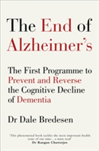 The End of Alzheimer's The End of Alzheimer's