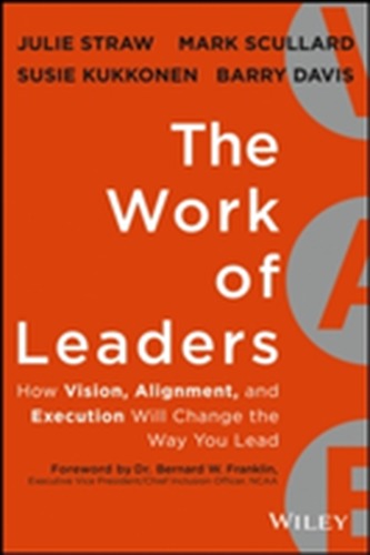 The Work of Leaders The Work of Leaders