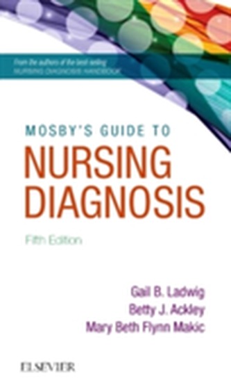 Mosby's Guide to Nursing Diagnosis Mosby's Guide to Nursing Diagnosis