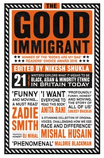 The Good Immigrant The Good Immigrant
