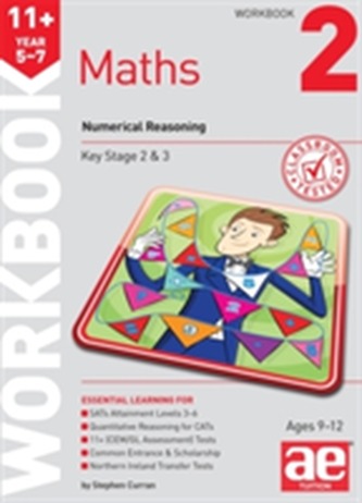 11+ Maths Year 5-7 Workbook 2 11+ Maths Year 5-7 Workbook 2