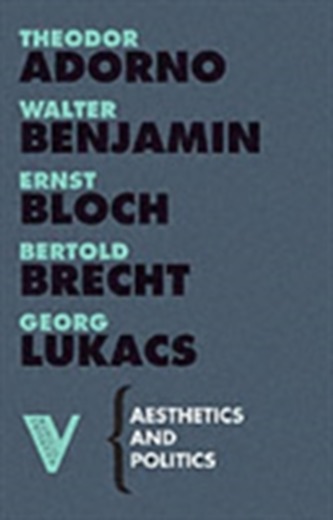 Aesthetics and Politics Aesthetics and Politics
