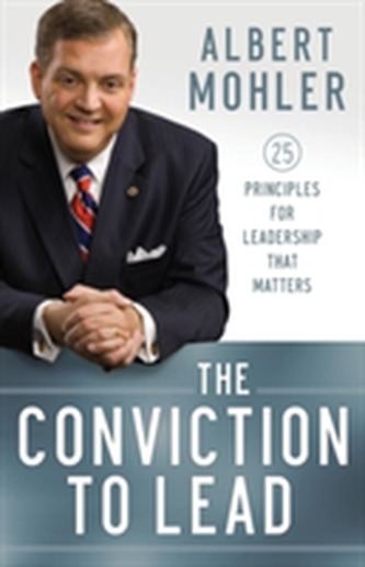 The Conviction to Lead