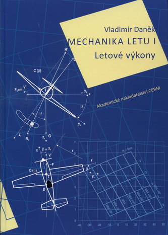 Mechanika letu I. Letové výkony