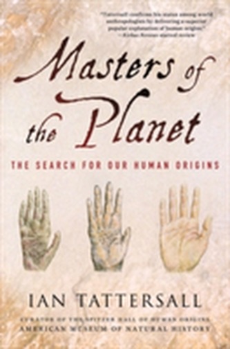 Masters of the Planet