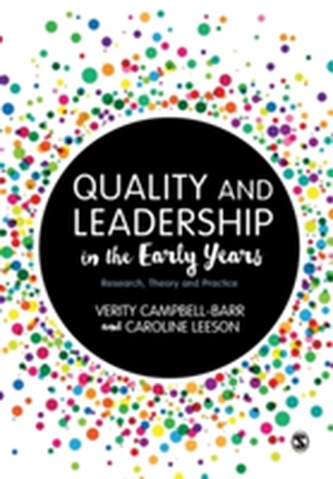 Quality and Leadership in the Early Years
