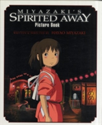 Spirited Away Picture Book: Picture Book Spirited Away Picture Book: Picture Book