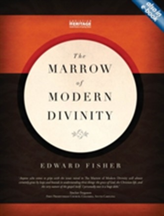 Marrow of Modern Divinity