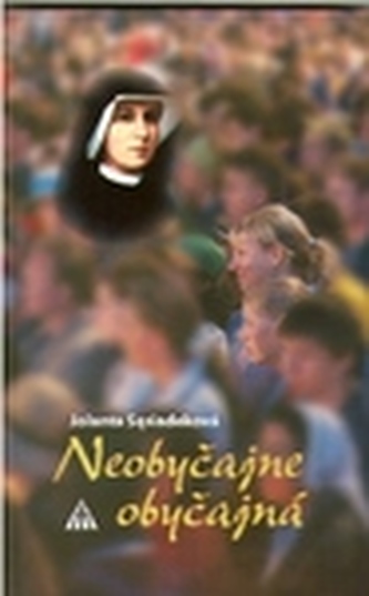 Neobyčajne obyčajná - brož. Neobyčajne obyčajná - brož.