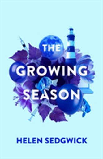 The Growing Season The Growing Season