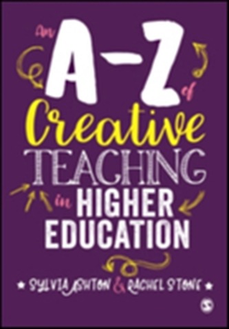 An A-Z of Creative Teaching in Higher Education