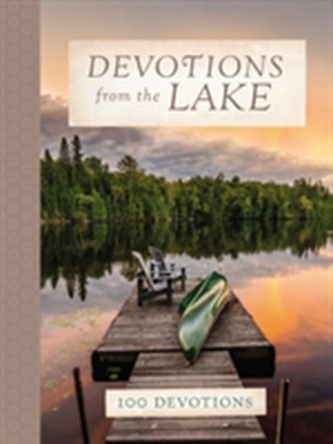 Devotions from the Lake Devotions from the Lake