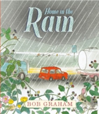 Home in the Rain Home in the Rain