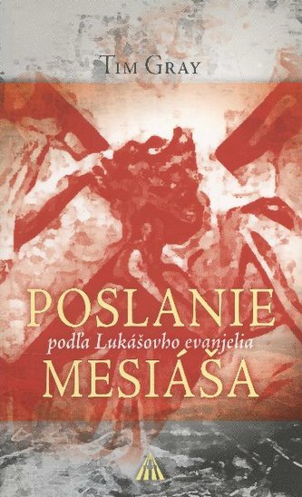 Poslanie Mesiáša Poslanie Mesiáša