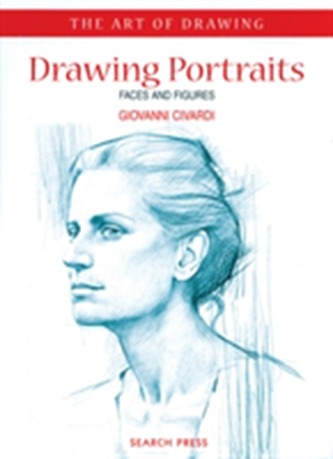 Art of Drawing: Drawing Portraits