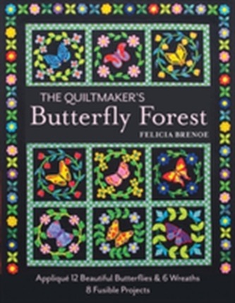 The Quiltmaker's Butterfly Forest