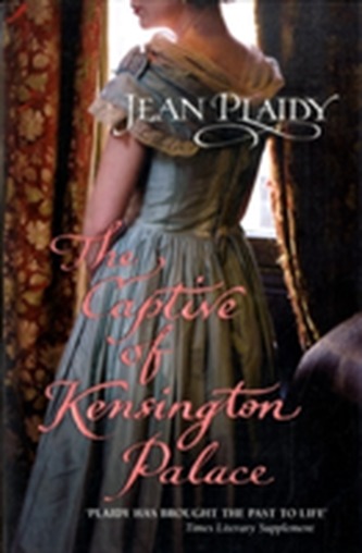 The Captive of Kensington Palace