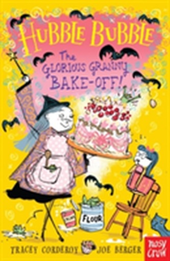Hubble Bubble: The Glorious Granny Bake Off