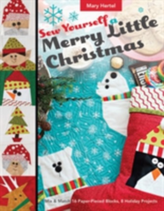 Sew Yourself a Merry Little Christmas Sew Yourself a Merry Little Christmas