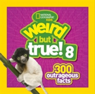 Weird But True! 8