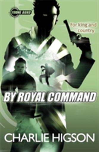 Young Bond: By Royal  Command