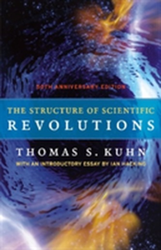 The Structure of Scientific Revolutions The Structure of Scientific Revolutions