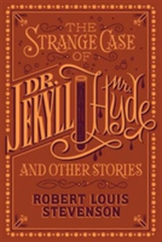 The Strange Case of Dr. Jekyll and Mr. Hyde and Other Stories (Barnes & Noble Collectible Classics: Flexi Edition) The Strange Case of Dr. Jekyll and Mr. Hyde and Other Stories (Barnes & Noble Collectible Classics: Flexi Edition)