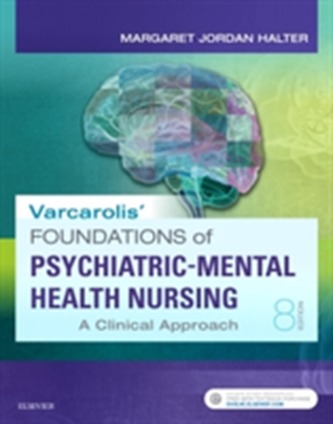 Varcarolis' Foundations of Psychiatric-Mental Health Nursing