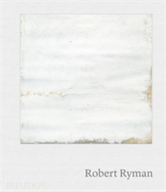 Robert Ryman Robert Ryman