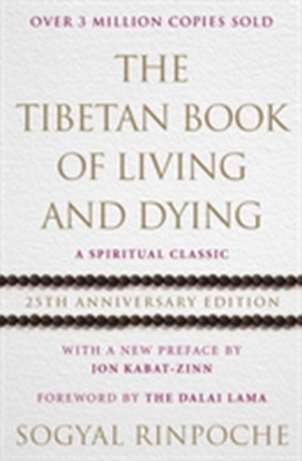 The Tibetan Book Of Living And Dying