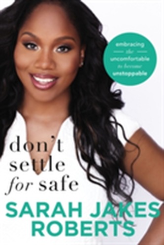 Don't Settle for Safe