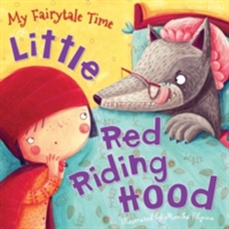 My Fairytale Time: Little Red Riding Hood