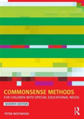 Commonsense Methods for Children with Special Educational Needs