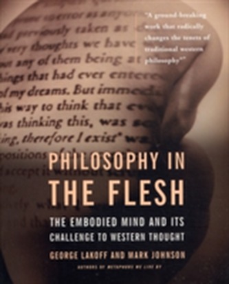 Philosophy In The Flesh