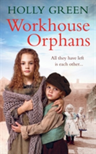 Workhouse Orphans Workhouse Orphans