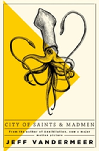 City of Saints and Madmen City of Saints and Madmen