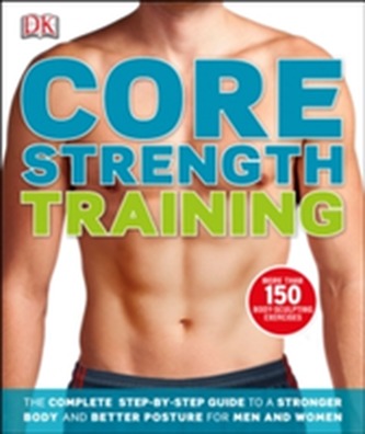 Core Strength Training Core Strength Training