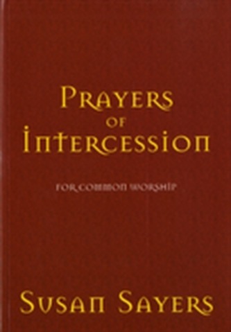 Prayers of Intercession for Common Worship
