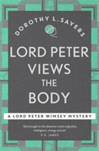 Lord Peter Views the Body