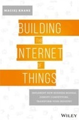 Building the Internet of Things