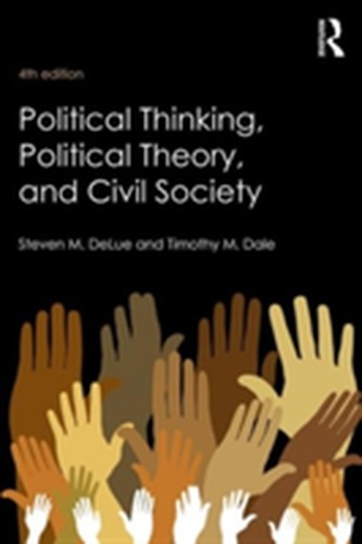 Political Thinking, Political Theory, and Civil Society