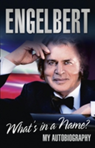 Engelbert - What's In A Name? Engelbert - What's In A Name?
