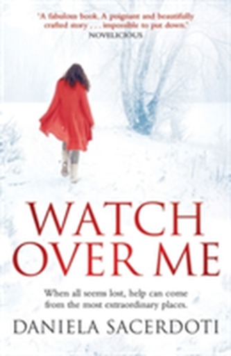 Watch Over Me Watch Over Me