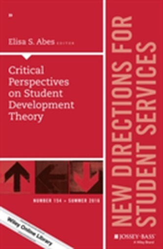 Critical Perspectives on Student Development Theory Critical Perspectives on Student Development Theory