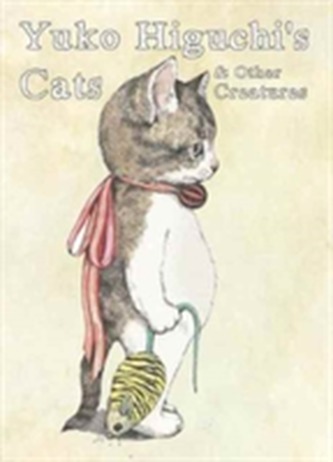 Yuko Higuchi's Cats & Other Creatures