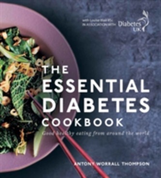 The Essential Diabetes Cookbook: Good healthy eating from around the world
