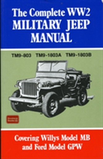The Complete WW2 Military Jeep Manual